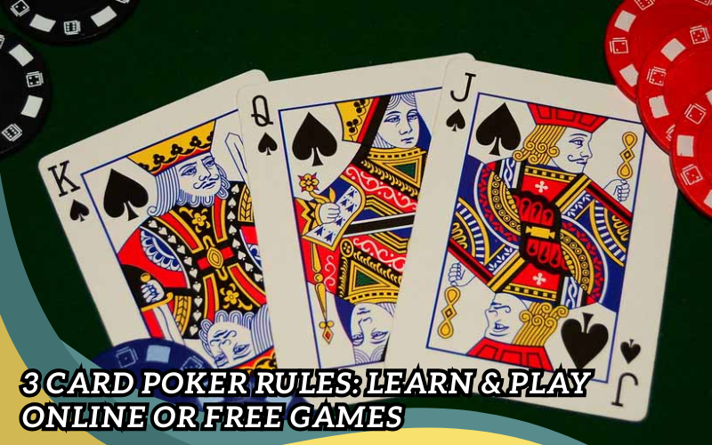 3 Card Poker Rules